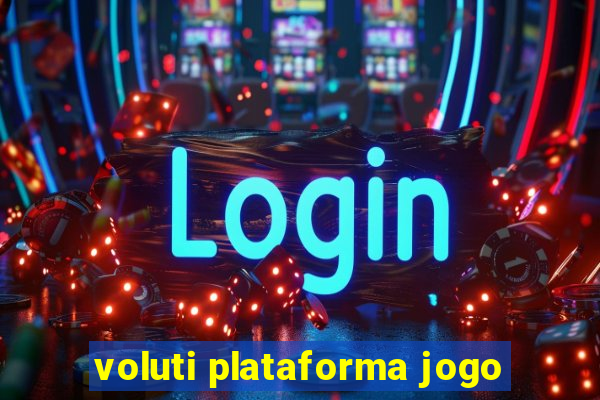 voluti plataforma jogo